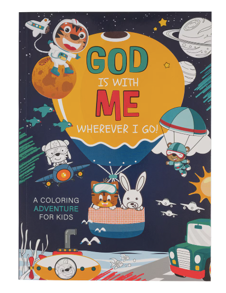 God Is With Me Wherever I Go! Coloring Adventure for Kids - Shoppe3130