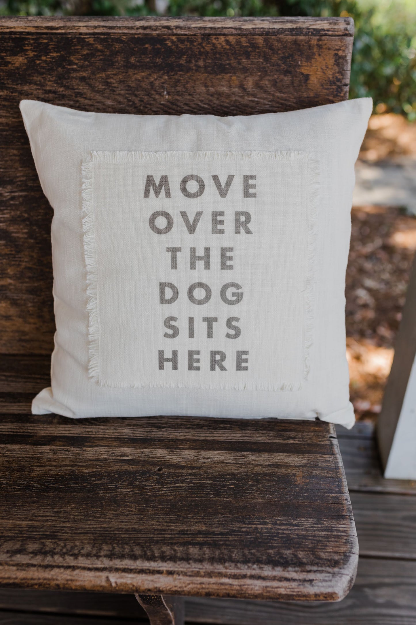Move over the dog sits here Pillow