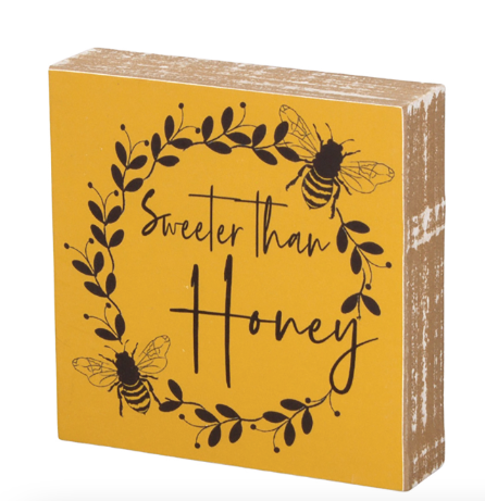 Sweeter Than Honey Block - 4 x 4 in
