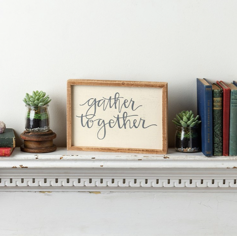 FINAL SALE Gather Together Block Sign