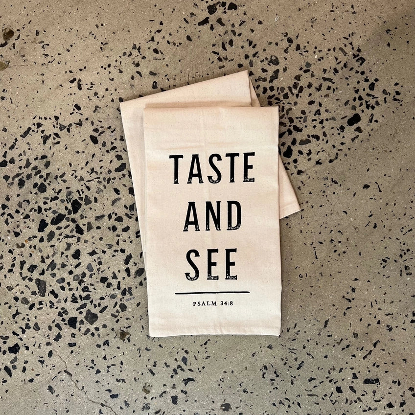 Taste and See Tea Towel