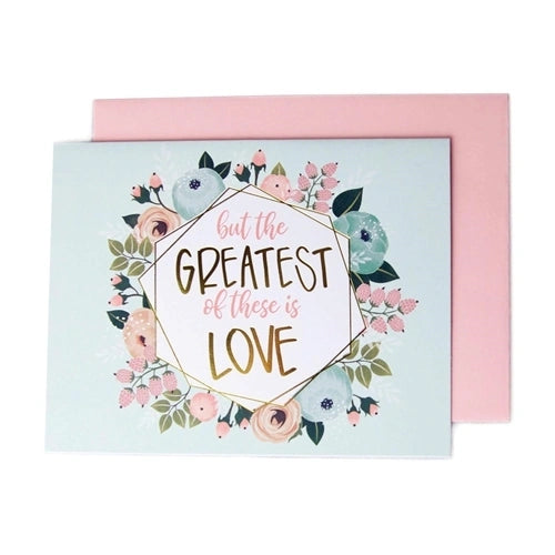 Greatest of These is Love Greeting Card