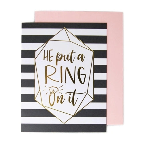 He Put a Ring on It Greeting Card