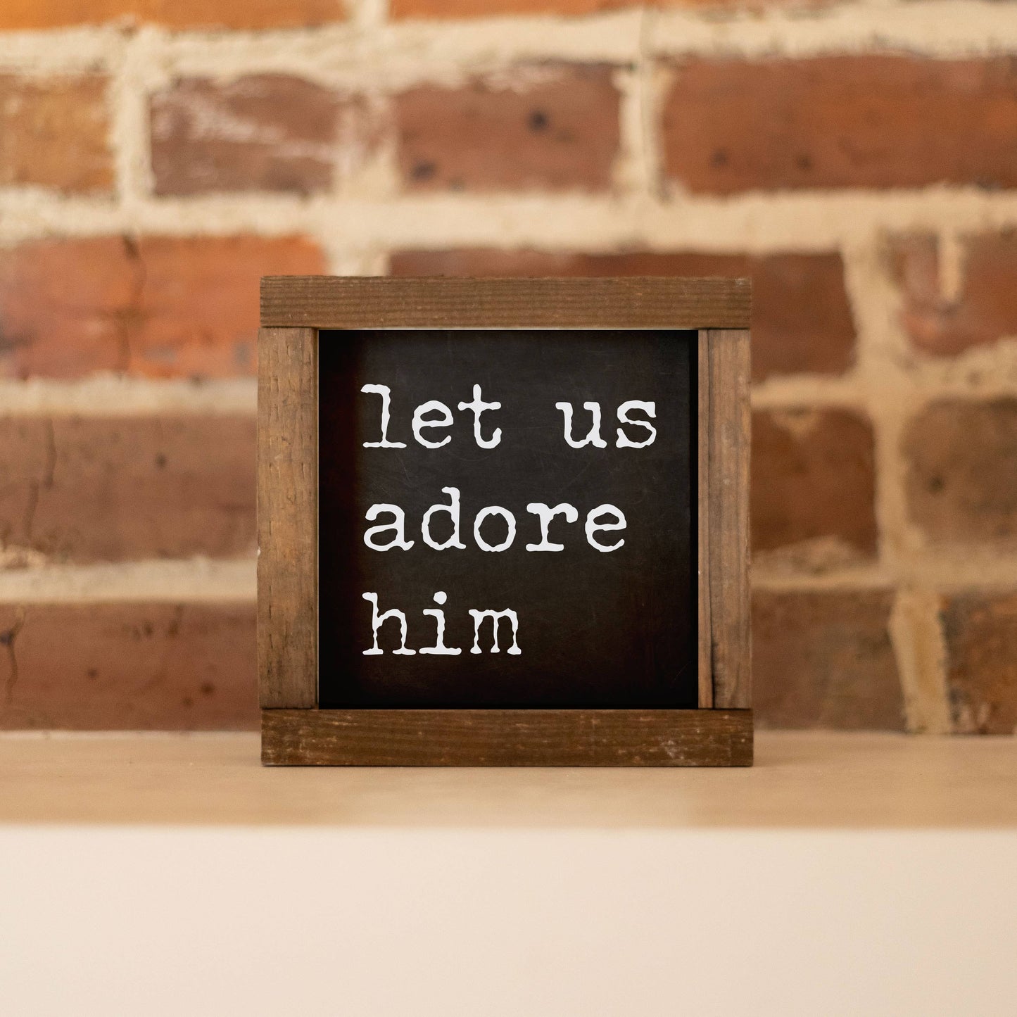 Let Us Adore Him 6x6 Wood Sign