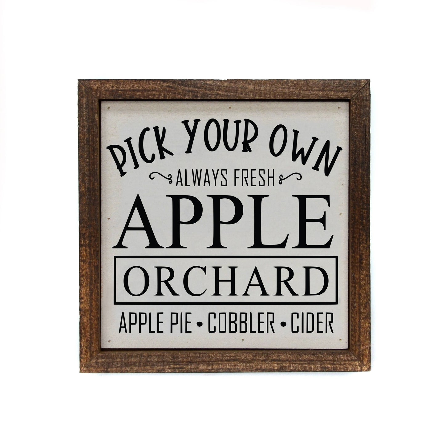 6x6 Pick Your Own Apple Orchard Wood Sign