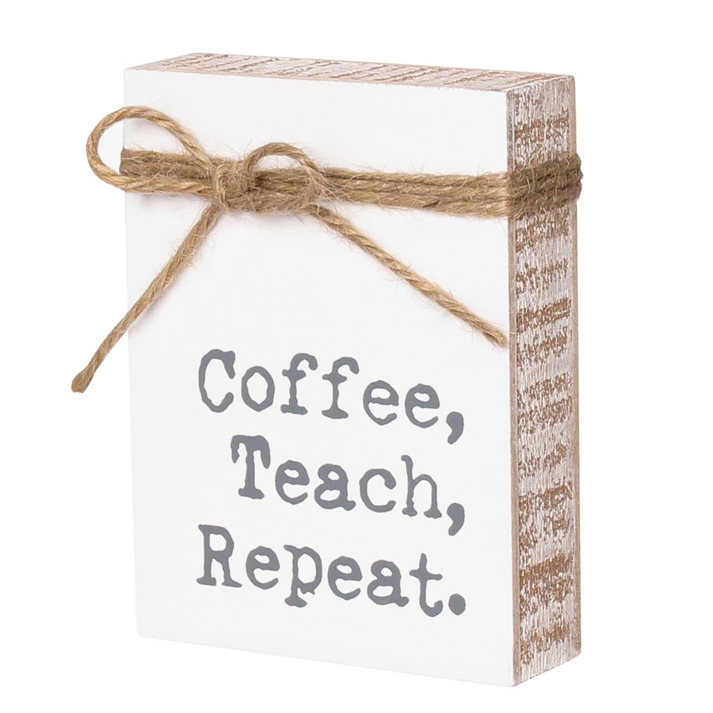 Coffee Teach Repeat Block