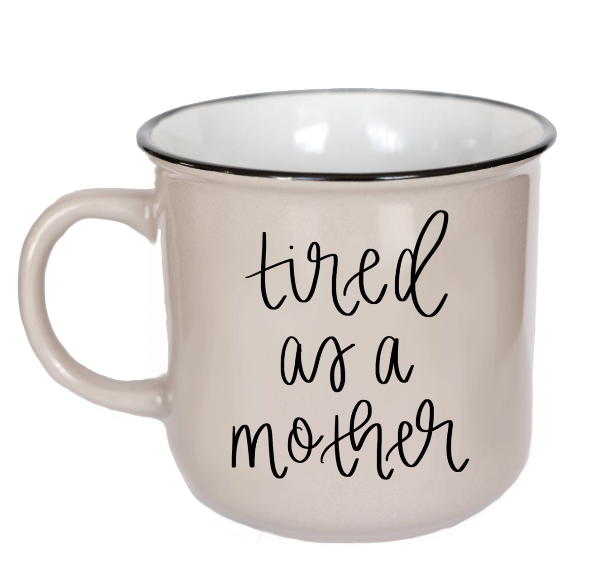 Tired as A Mother Campfire Coffee Mug