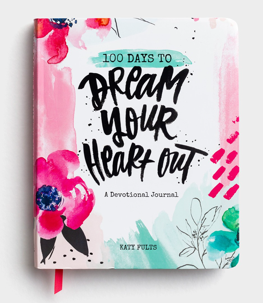 Dream Your Heart Out Devotional Journal