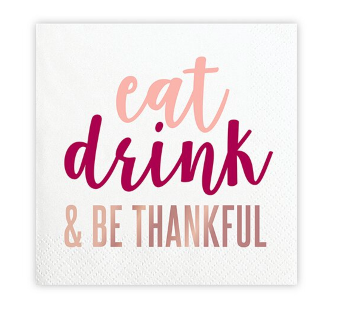 Eat Drink and Be Thankful Beverage Napkin