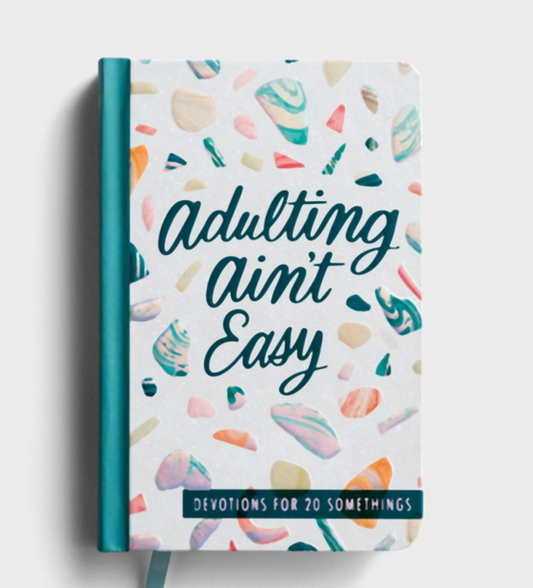 Adulting Ain't Easy Devotion for 20 Somethings