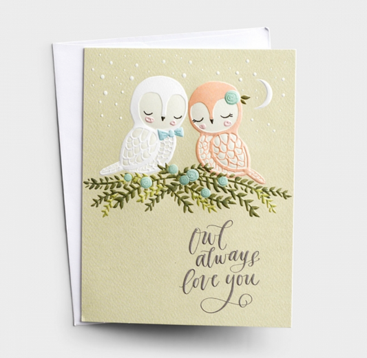 "Owl Always Love You" Anniversary Card