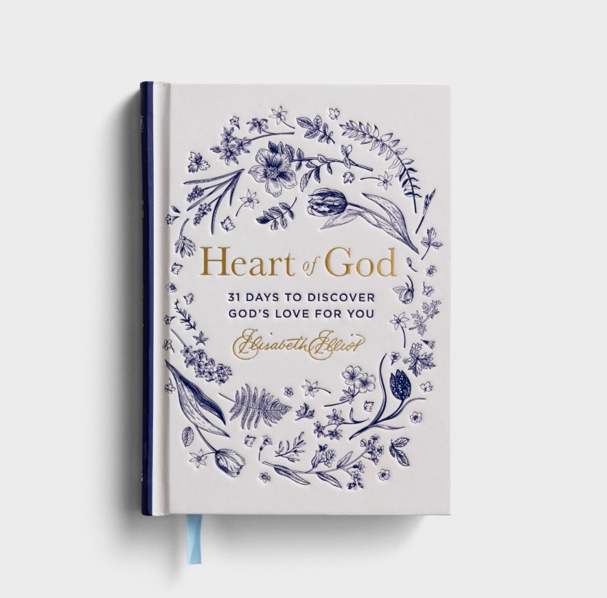 Heart of God by Elisabeth Elliott