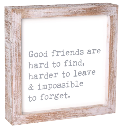 Good Friends Framed Sign