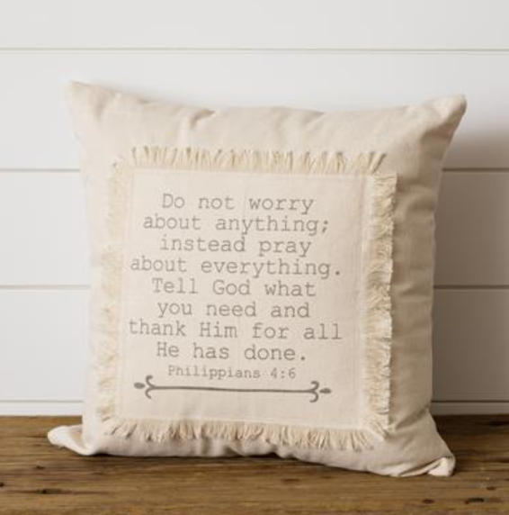 Don't Worry Pray Pillow