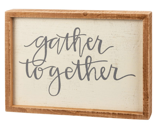 FINAL SALE Gather Together Block Sign