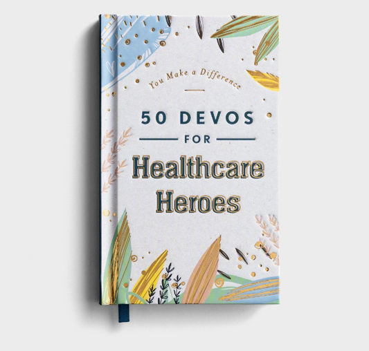 50 Devotionals for Healthcare Heroes