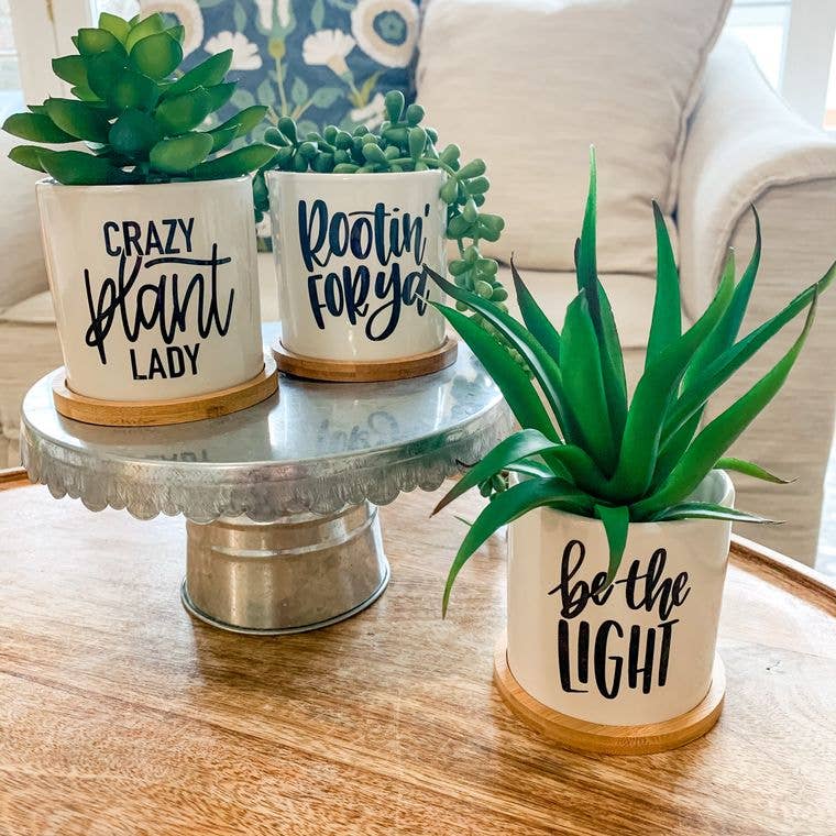 Plant Pot with Hand Lettered Phrase