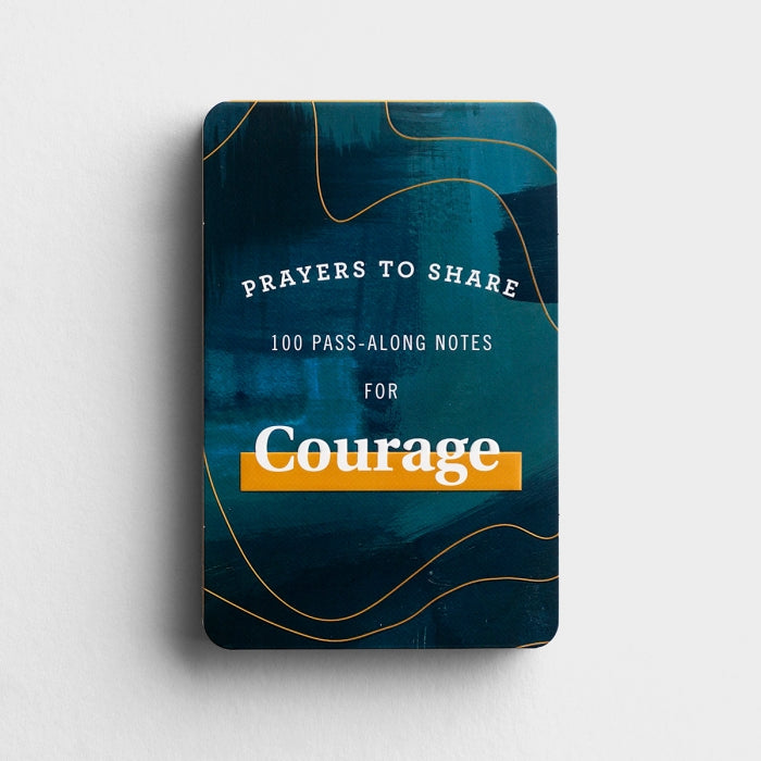 100 Pass Along Notes For Courage