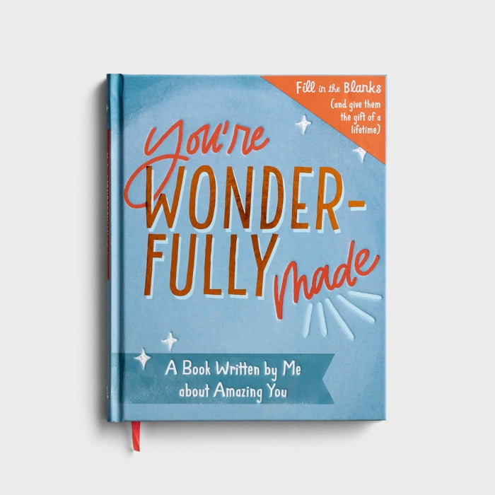 You're Wonderfully Made: A Book Written by Me About Amazing You